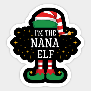 I'm The Nana Elf Matching Family Christmas Pajama Sticker